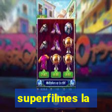 superfilmes la